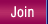Join